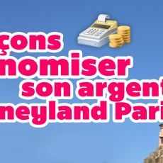 disneyland paris pas cher astuce