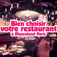 quel restaurants choisir à disneyland Paris