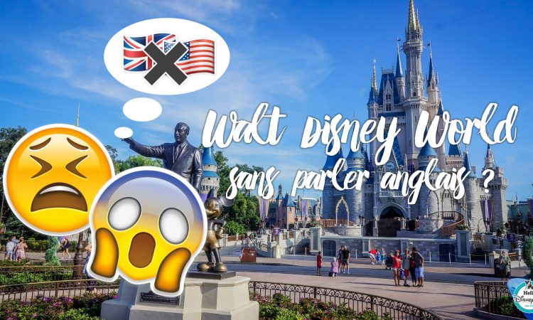 Walt-disney-world-sans-parler-anglais