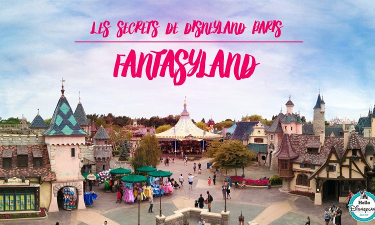 Les secrets de Disneyland Paris - Fantasyland