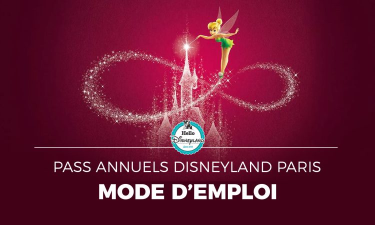 pass annuels disneyland paris prix et informations