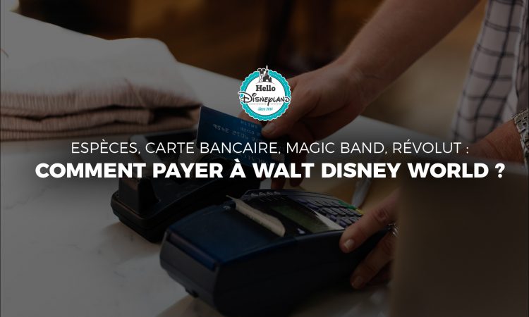 revolut-cb-cash-walt-disney-world-conseils