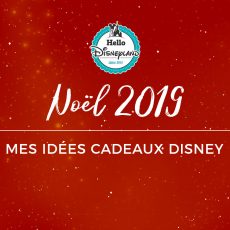 idees-cadeaux-disney-noel-2019
