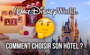 COMMENT-CHOISIR-SON-HOTEL-a-WALT-DISNEY-WORLD