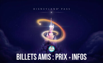 Billets amis disneyland paris prix dates