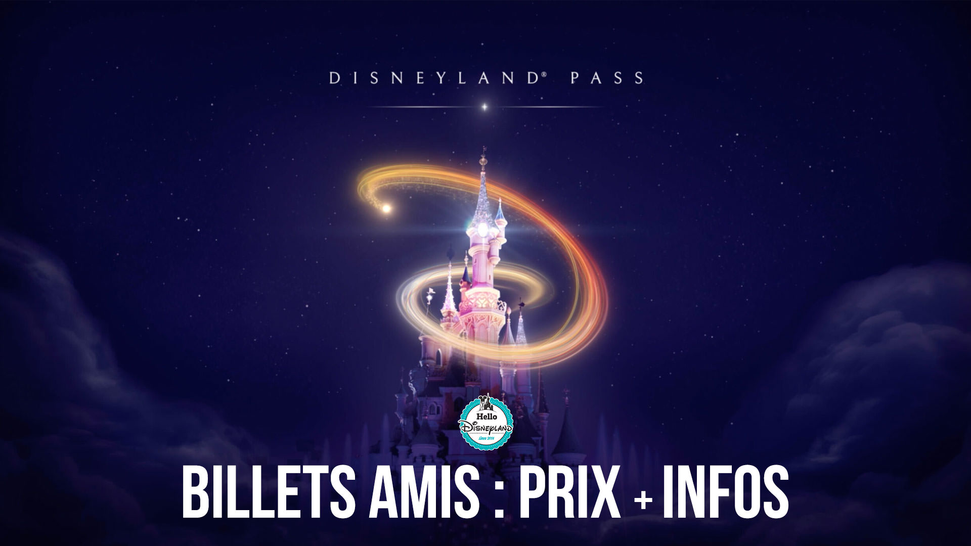 Tarifs Disneyland Paris 2024 : prix des billets et des séjours 2024